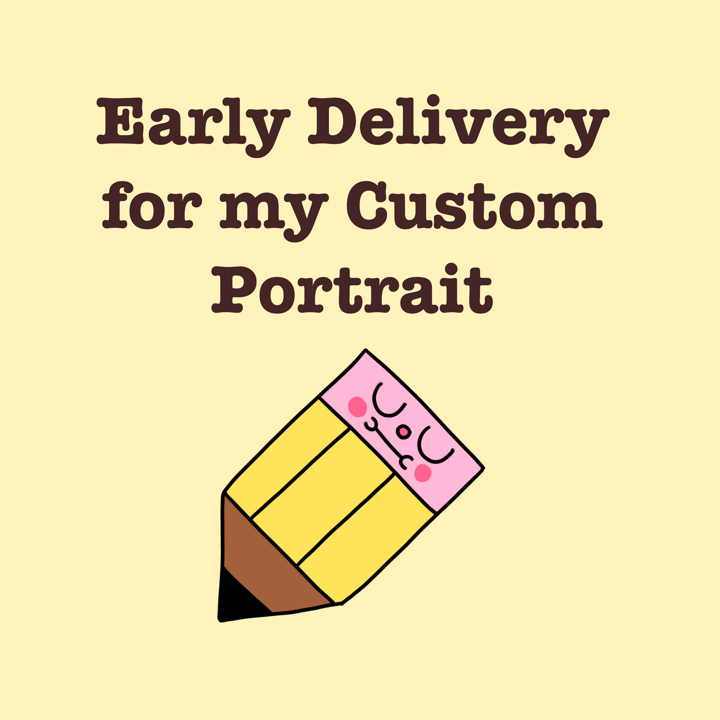 Early delivery - custom portrait add on