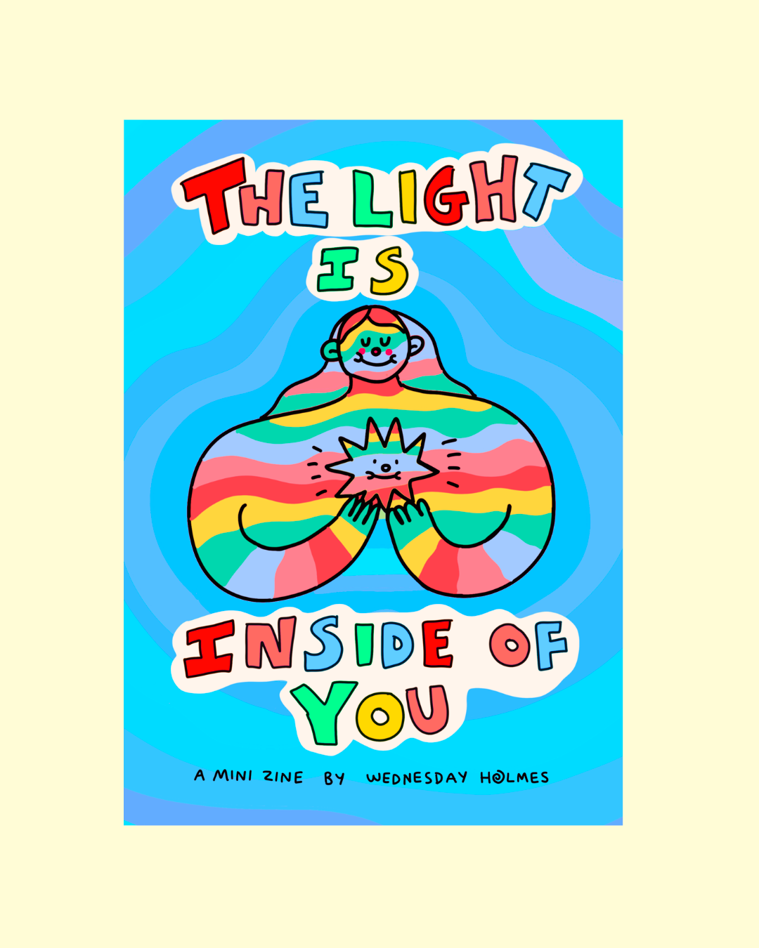 The light is inside of you - a6 mini ZINE
