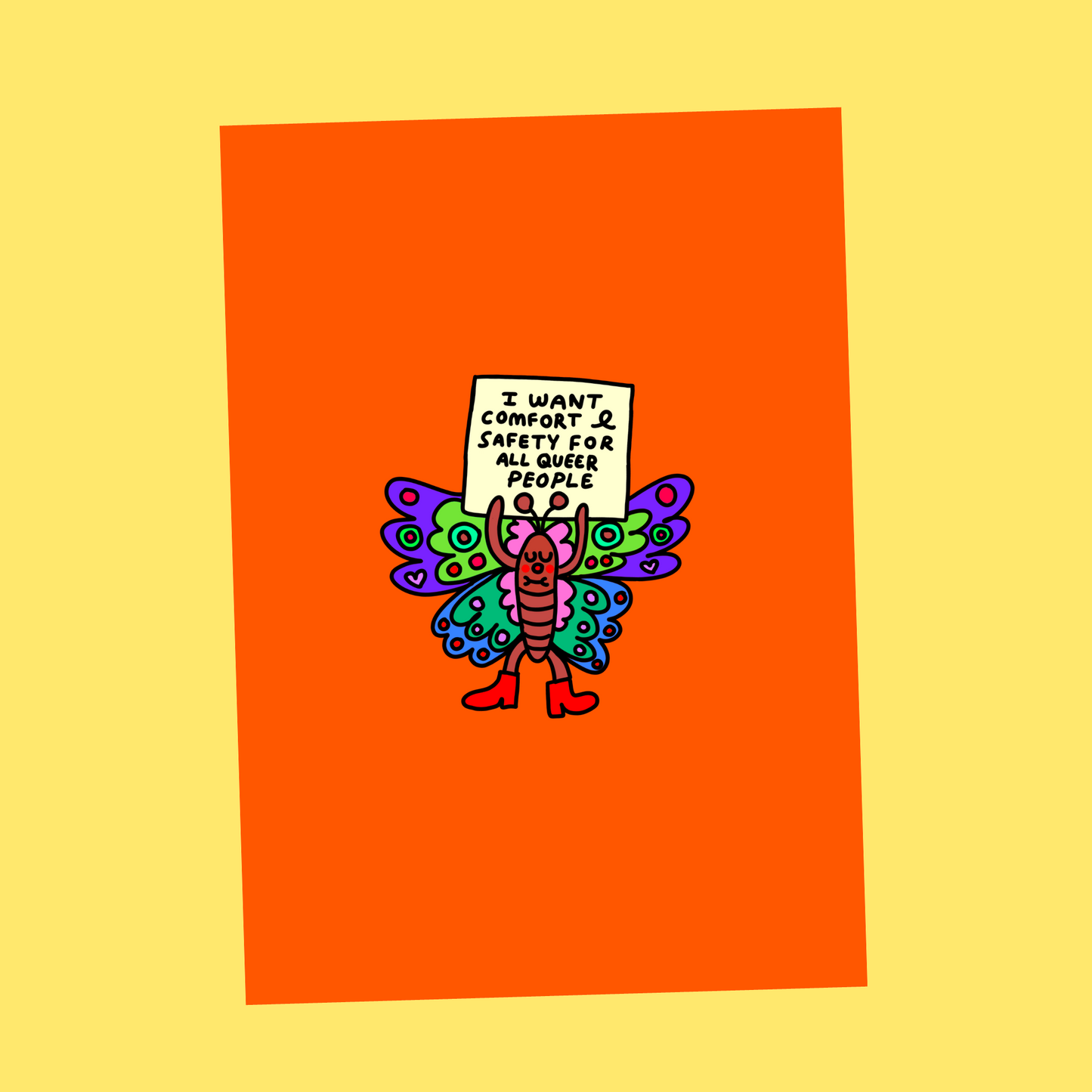 I want comfort and safety for all queer people - mini print