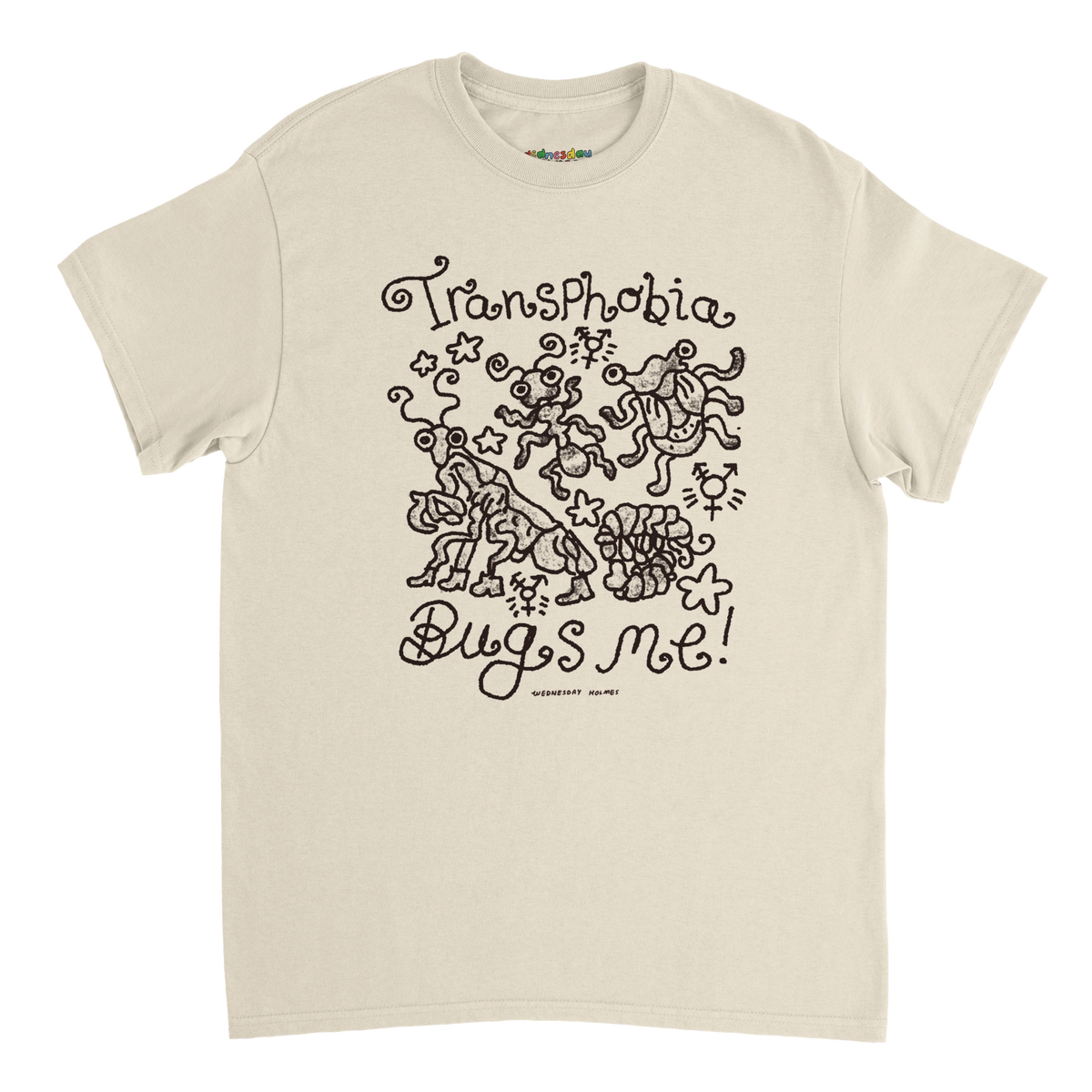 Transphobia Bugs me! T-shirt