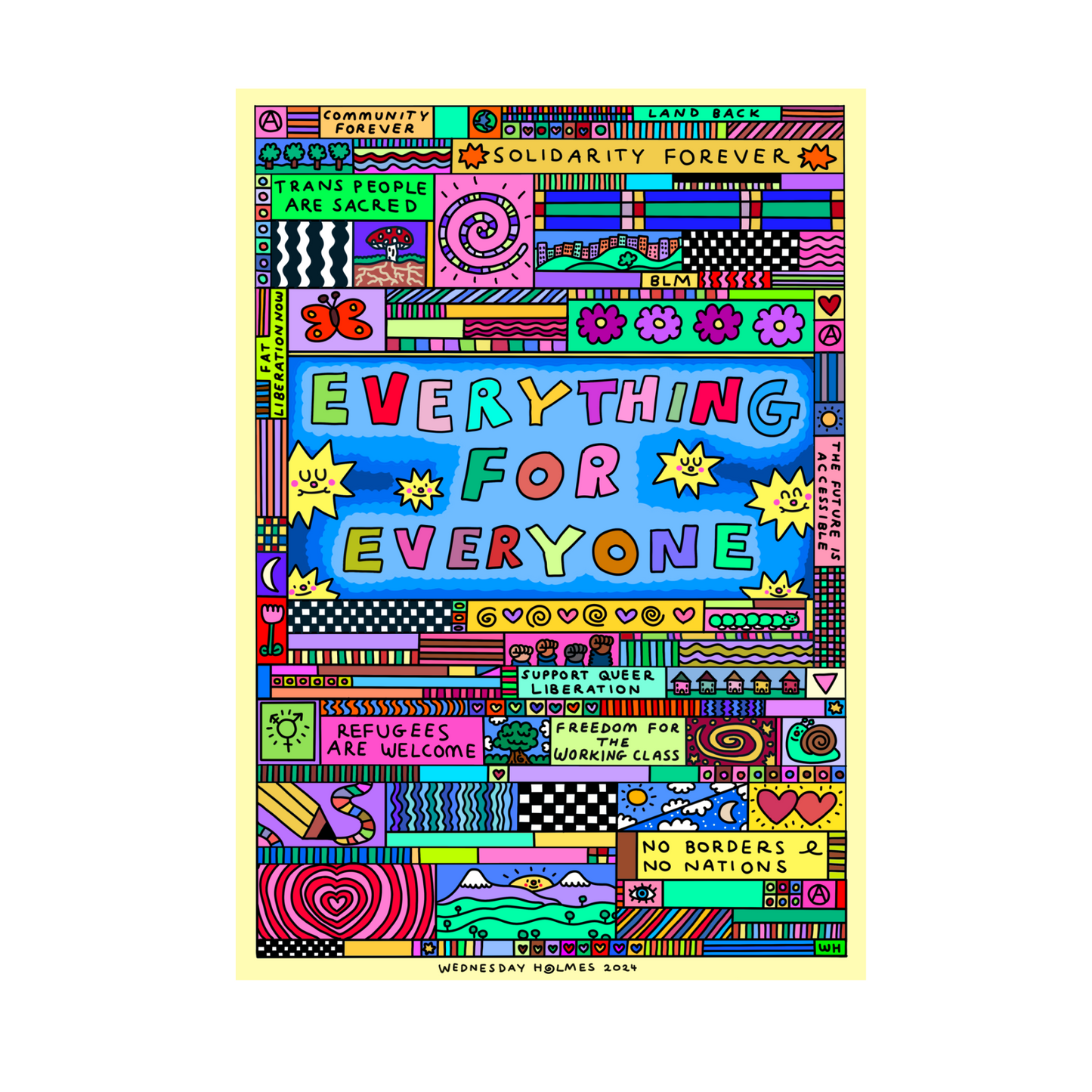 EVERYTHING FOR EVERYONE - 2024 - A3 Art Print