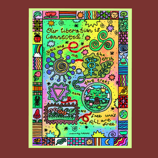 Our liberation is connected - mini print