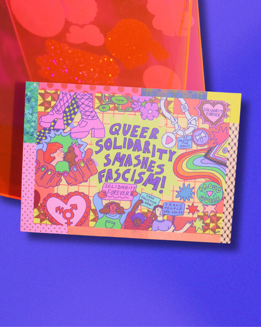 "Queer solidarity smashes fascism" A6 mini art print