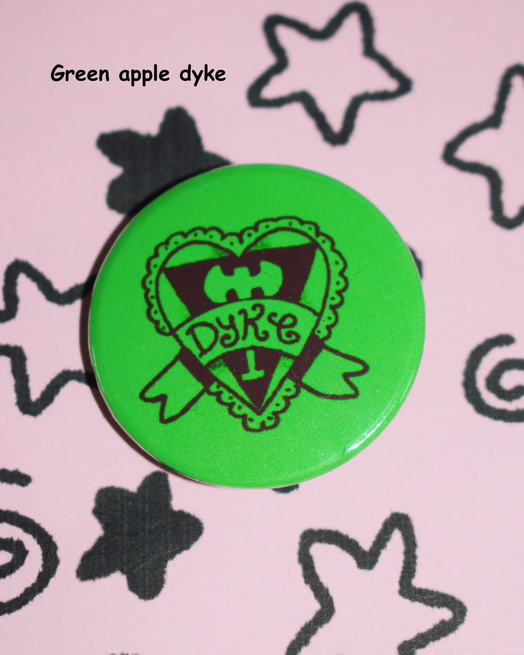 Dyke button badge - pick ur colour!