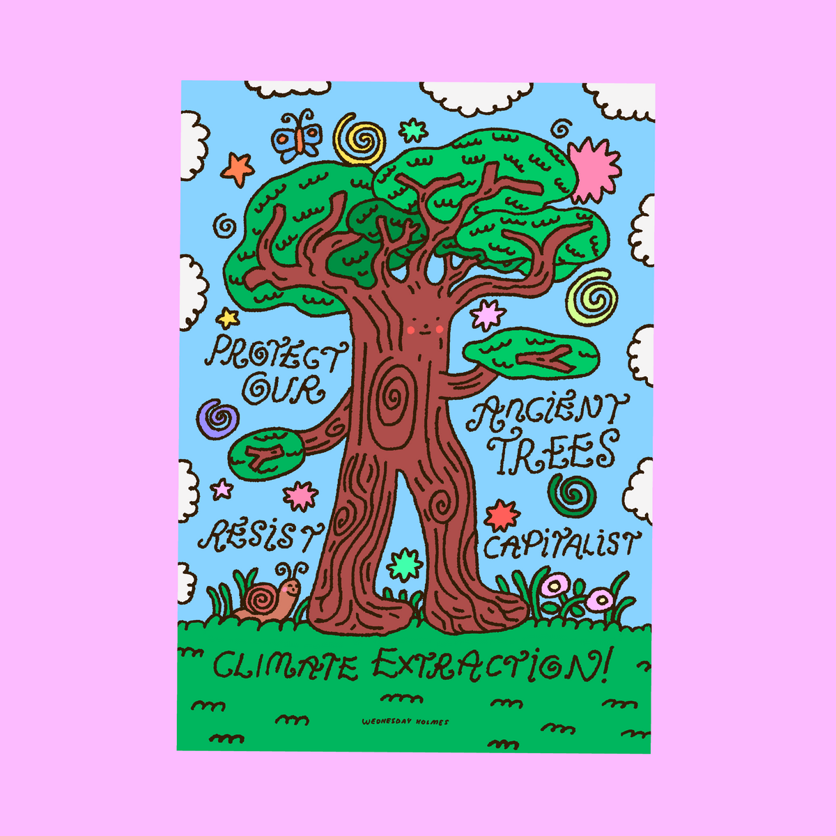 Protect our ancient trees! Art Print