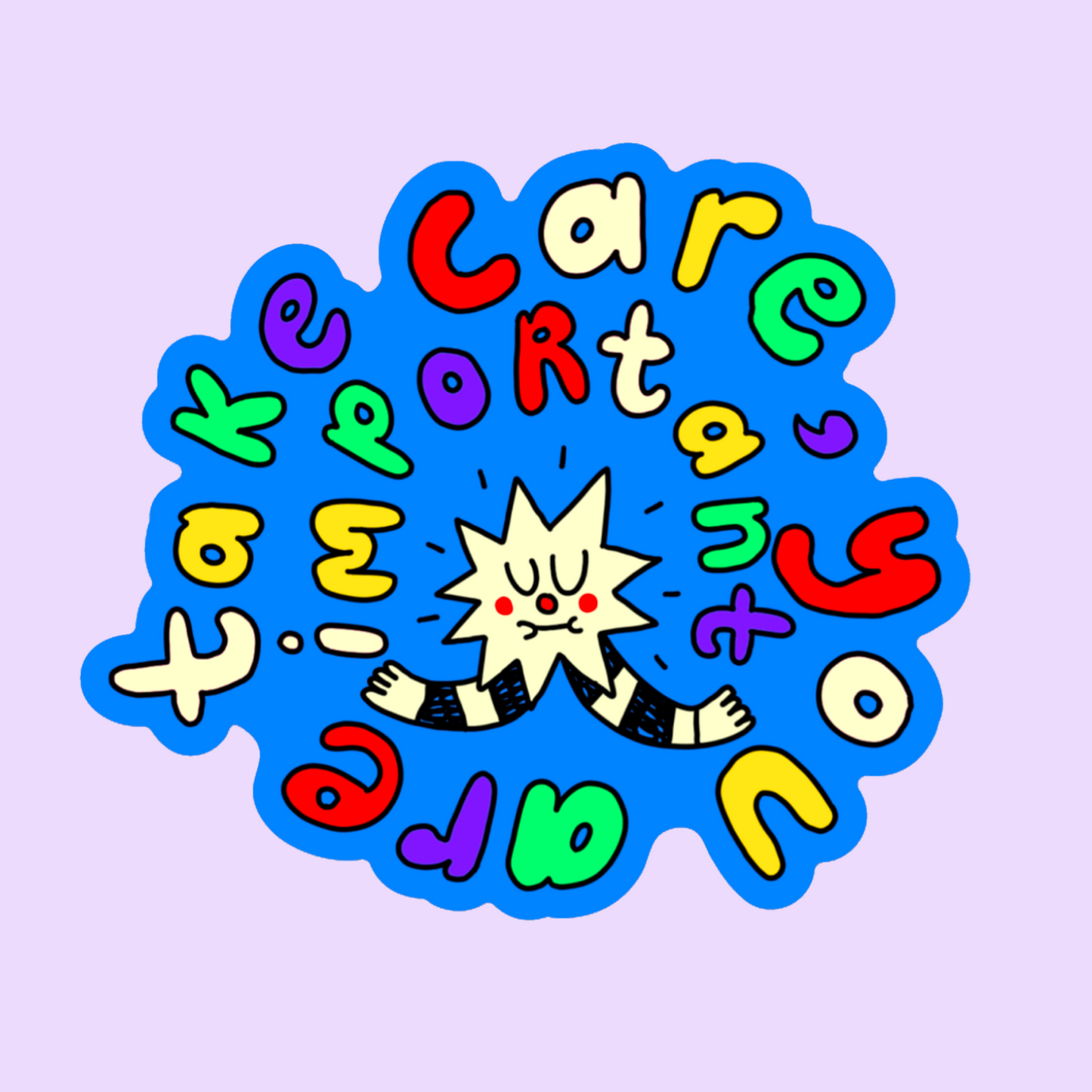 TAKE CARE YOU ARE IMPORTANT - DIE CUT STICKER