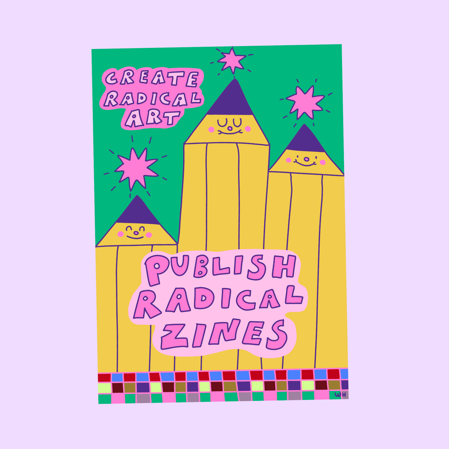 PUBLISH RADICAL ZINES- 2024- A4 Art Print