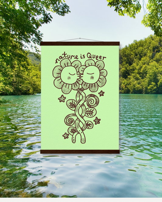 Nature is queer - Hanger poster