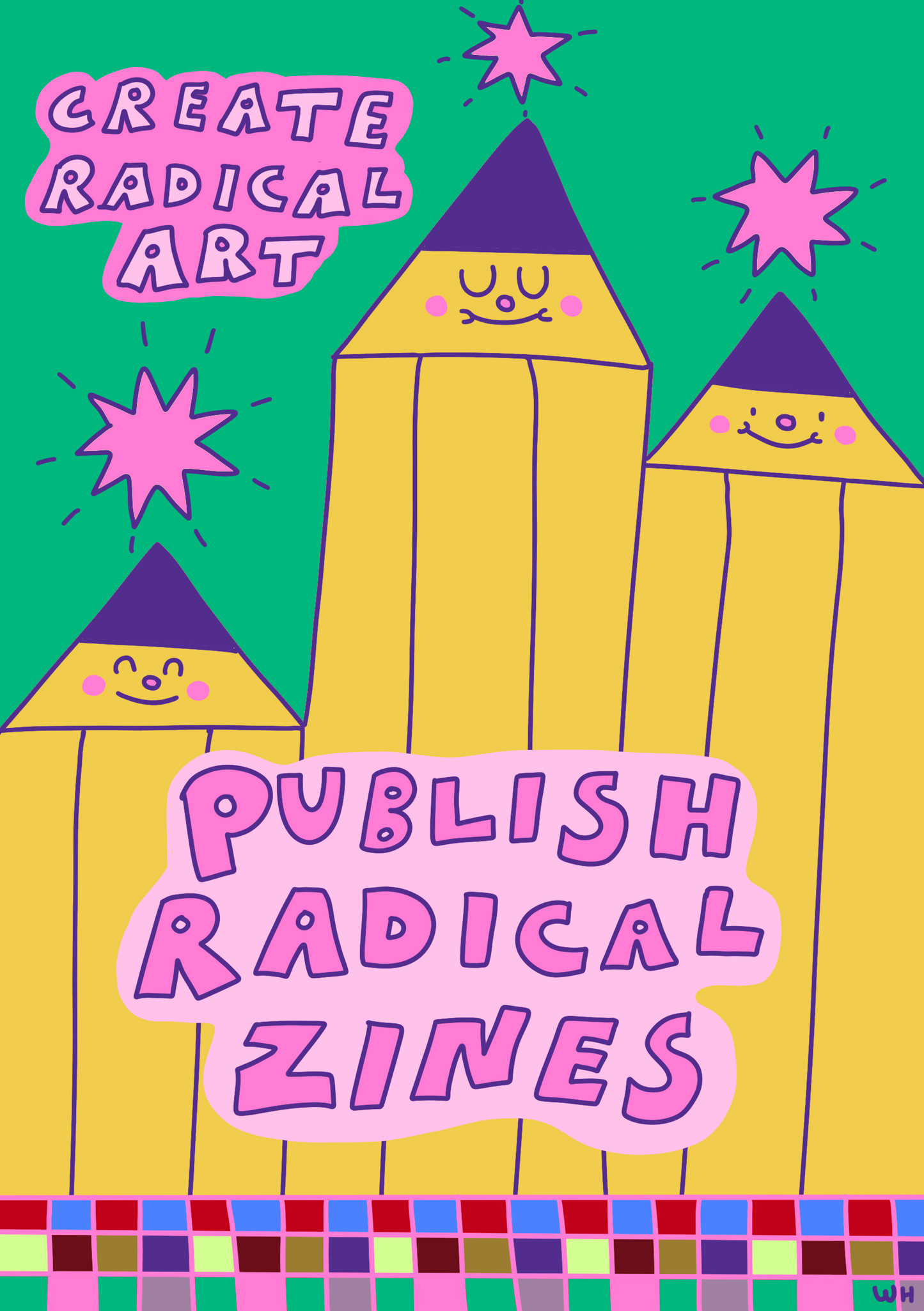 PUBLISH RADICAL ZINES- 2024- A4 Art Print