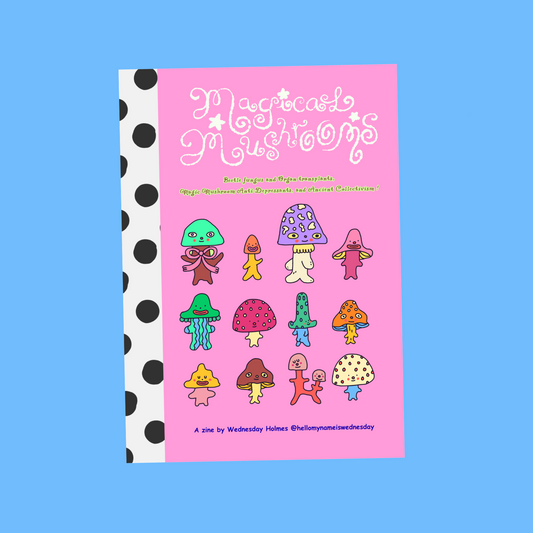 Magical Mushrooms - zine
