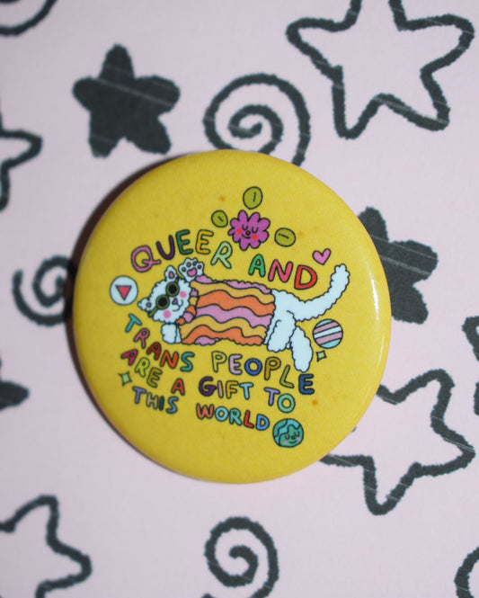 PERFECTLY IMPERFECT - "queer and trans people are a gift to this world" button badge