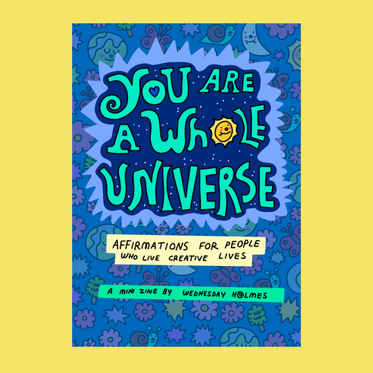 You are a whole universe - mini zine