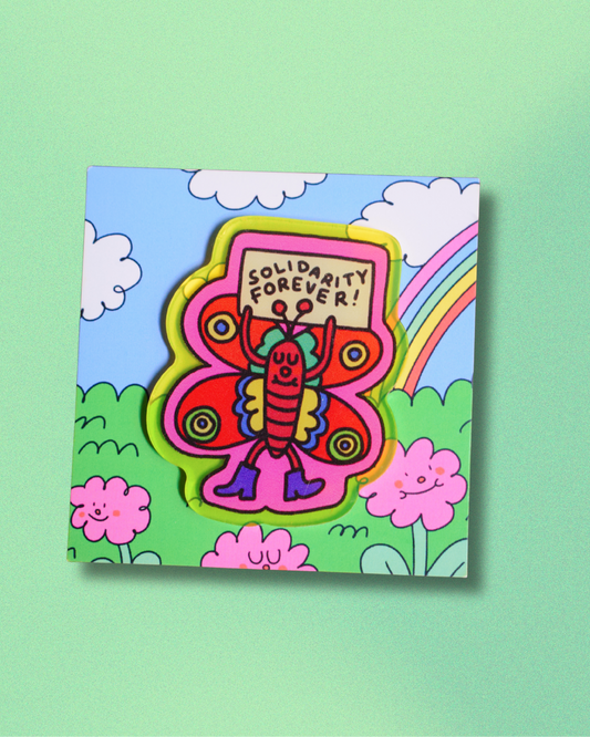 MOVING ON - Solidarity Forever - Pin