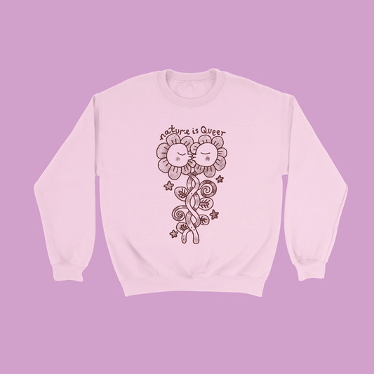 Nature is Queer sweatshirt