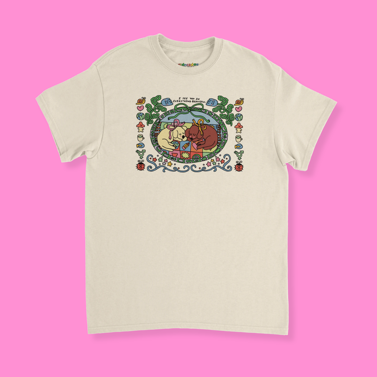 I See You in Everything Beautiful T-Shirt