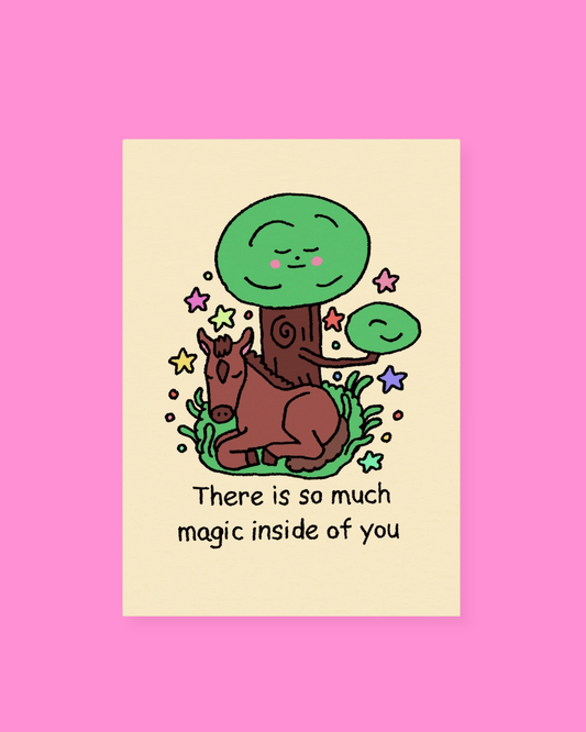 There is so much magic inside of you - print