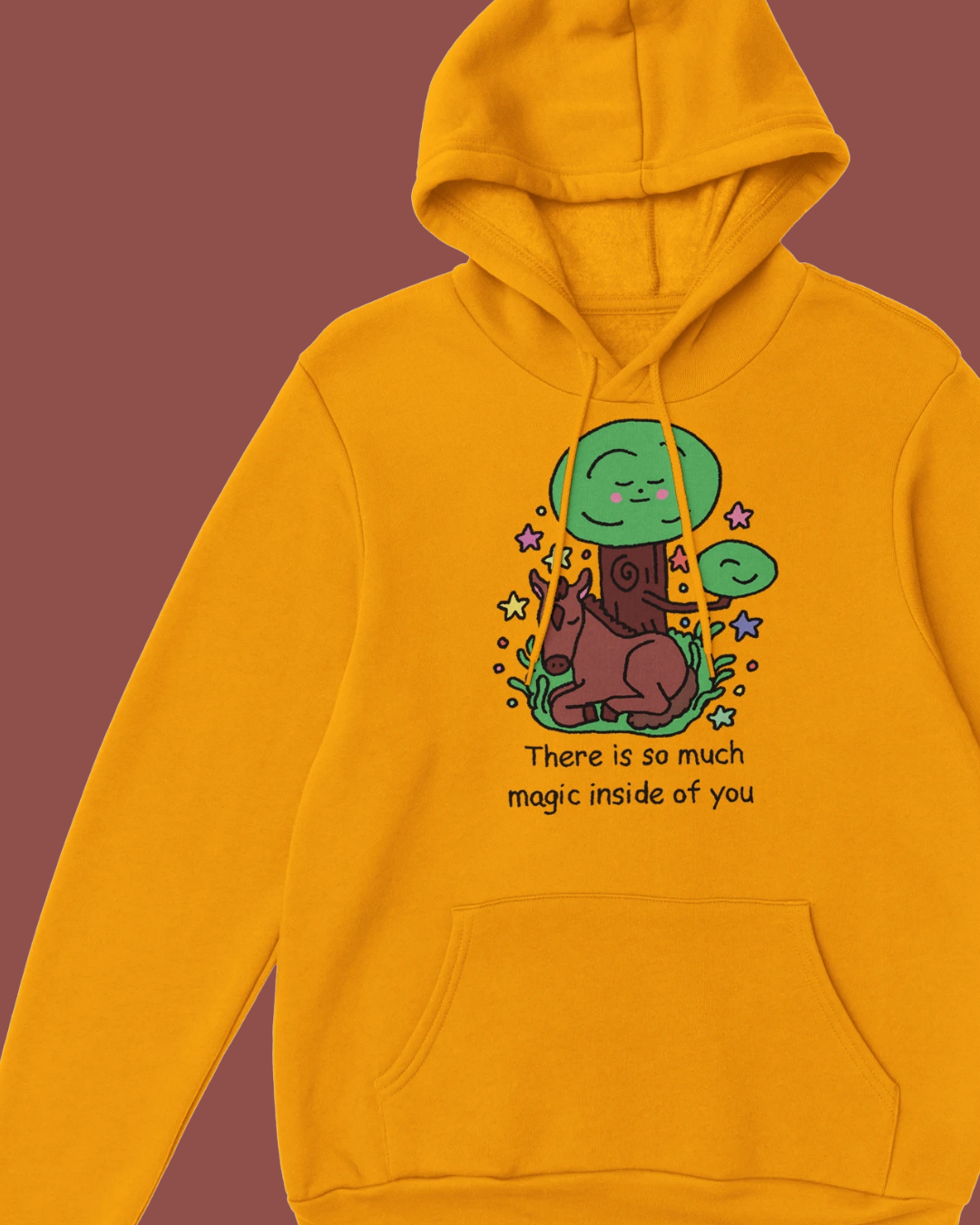 There is so much magic inside of you - hoodie